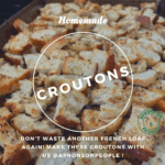 Homemade Croutons